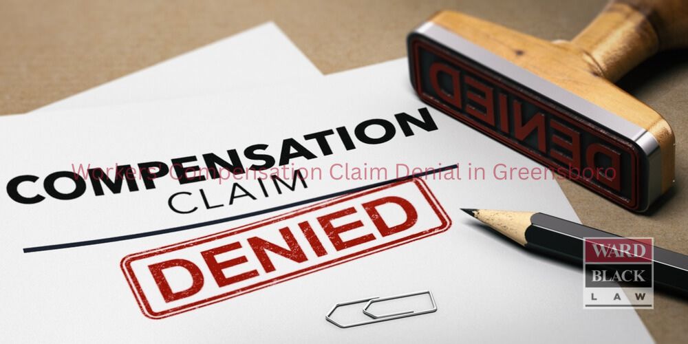 Workers’ compensation claim denied notice with red stamp, representing Greensboro workers’ comp claim denial.